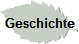 Geschichte